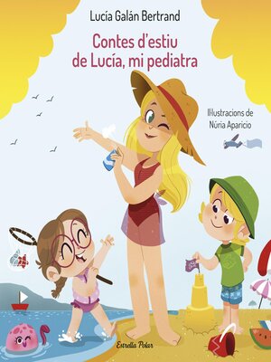 cover image of Contes d'estiu de Lucía, mi pediatra